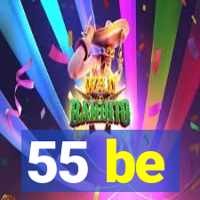 55 be